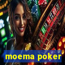 moema poker