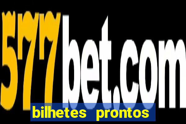 bilhetes prontos apostas esportivas