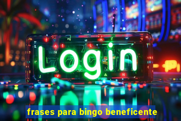 frases para bingo beneficente