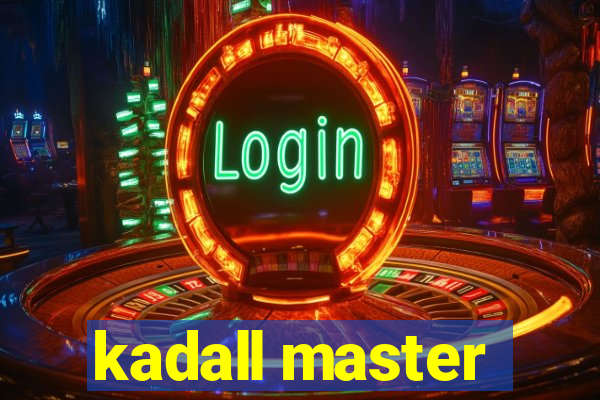 kadall master