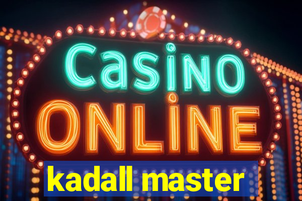 kadall master