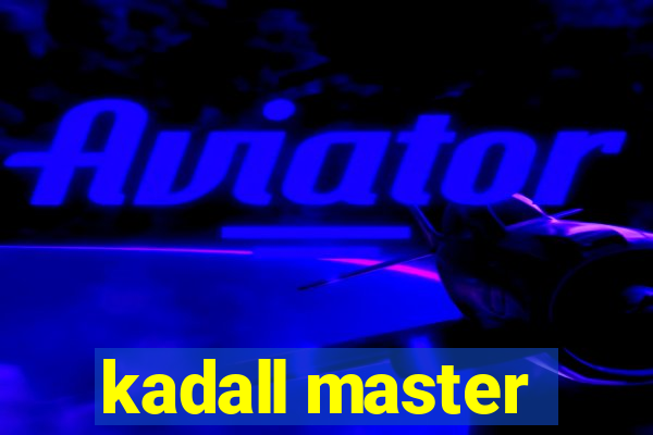 kadall master