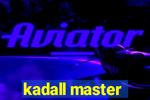 kadall master