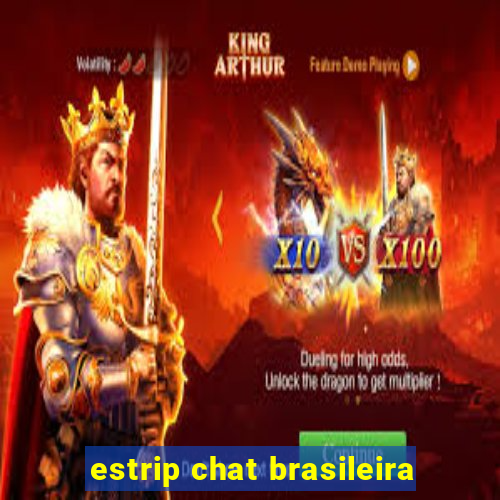 estrip chat brasileira