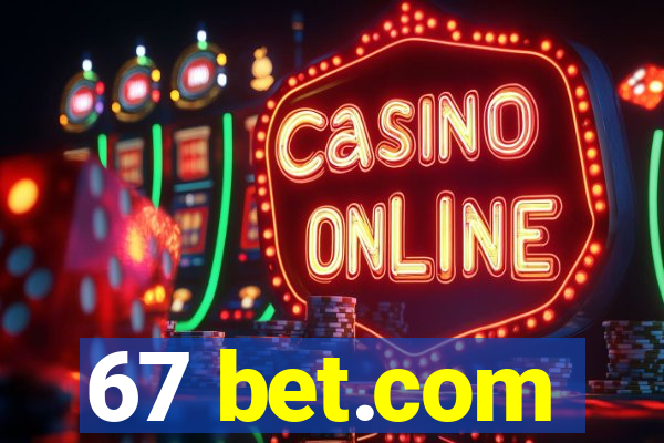 67 bet.com