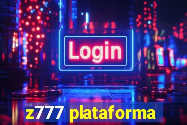 z777 plataforma