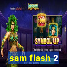 sam flash 2