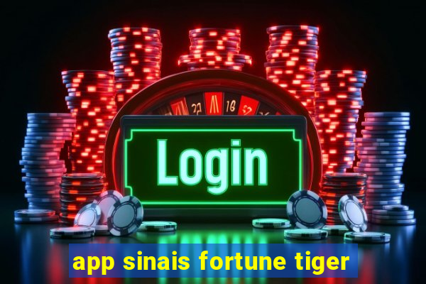 app sinais fortune tiger