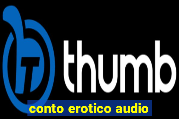 conto erotico audio