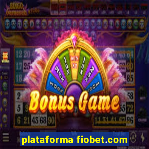 plataforma fiobet.com