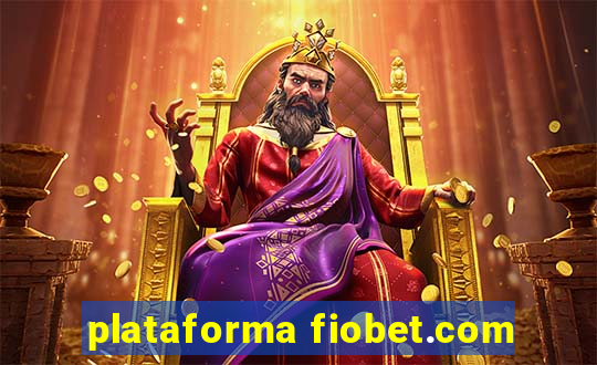 plataforma fiobet.com