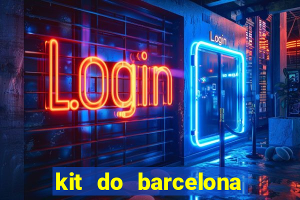 kit do barcelona dls 2017