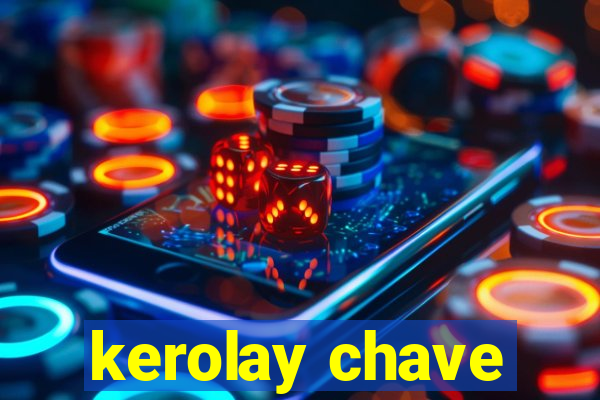 kerolay chave