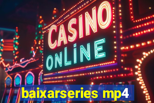 baixarseries mp4