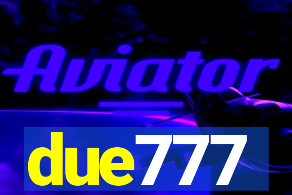 due777