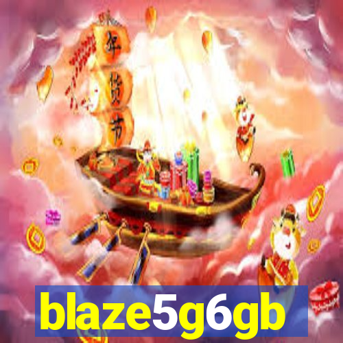 blaze5g6gb