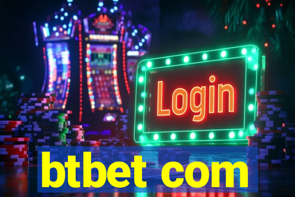 btbet com