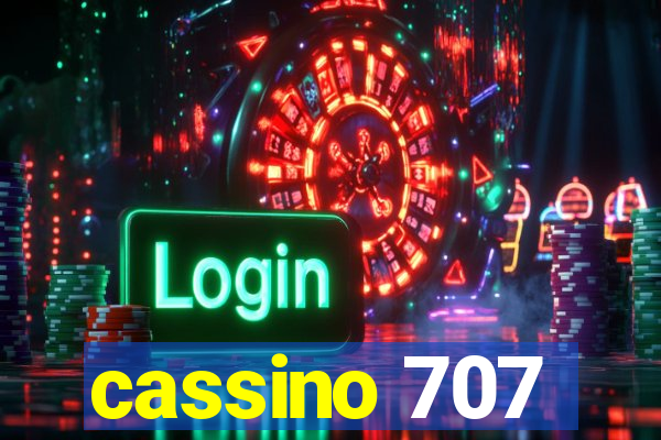 cassino 707