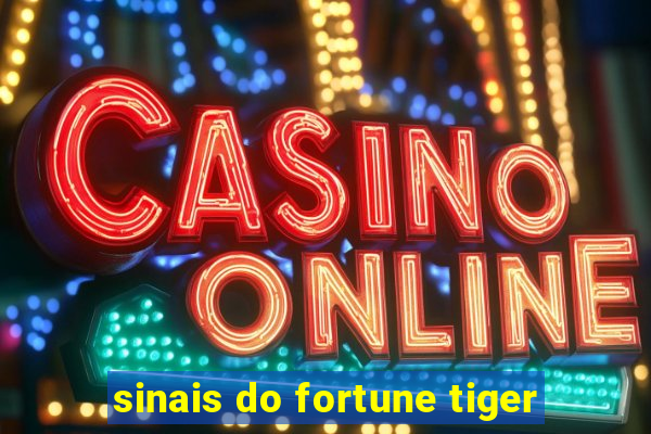 sinais do fortune tiger