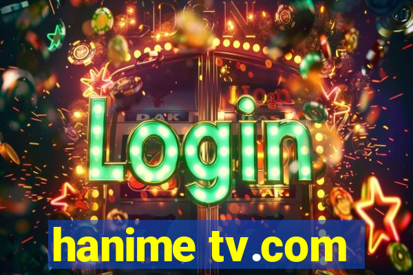 hanime tv.com