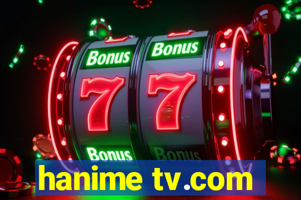 hanime tv.com