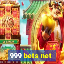 999 bets net