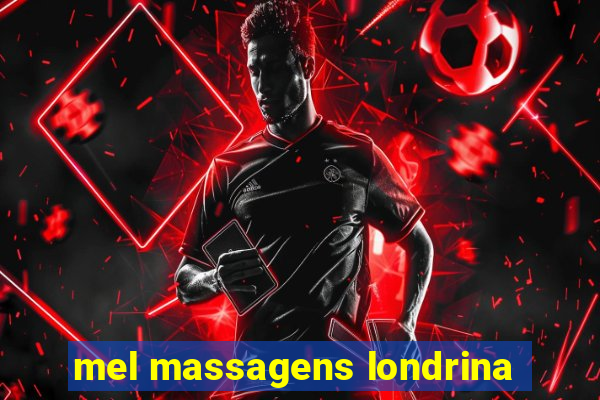 mel massagens londrina