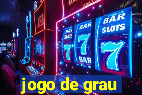 jogo de grau