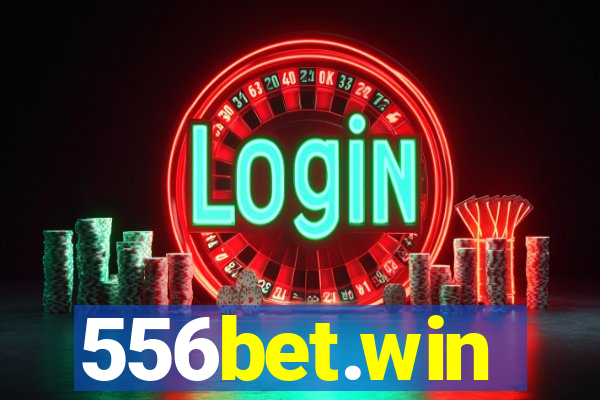 556bet.win