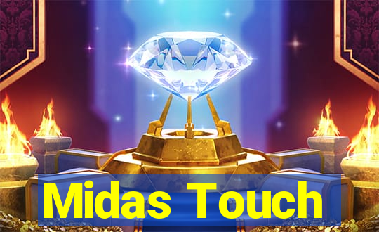 Midas Touch