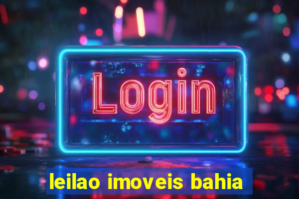 leilao imoveis bahia