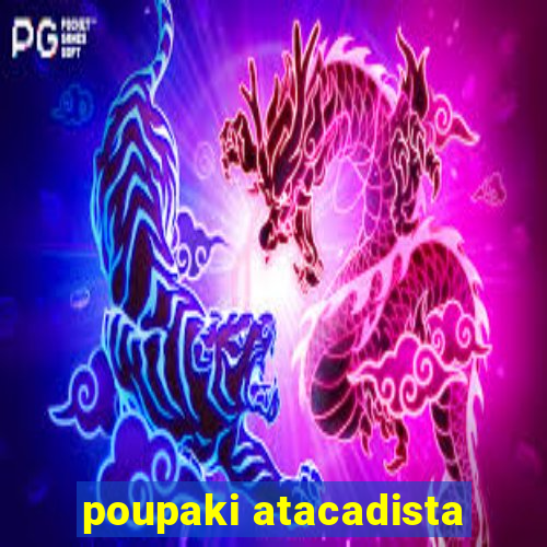 poupaki atacadista