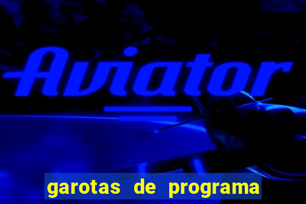 garotas de programa porto seguro