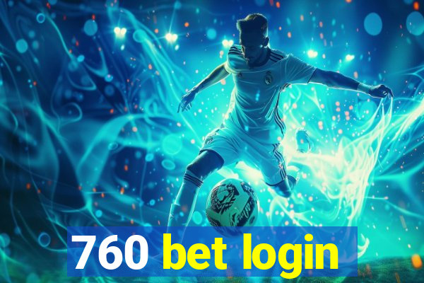 760 bet login