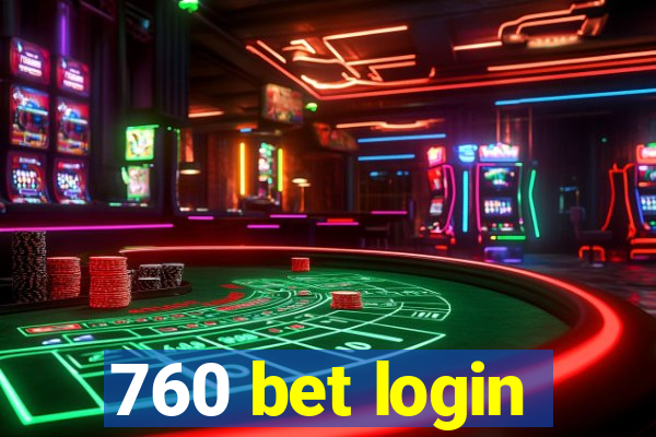 760 bet login