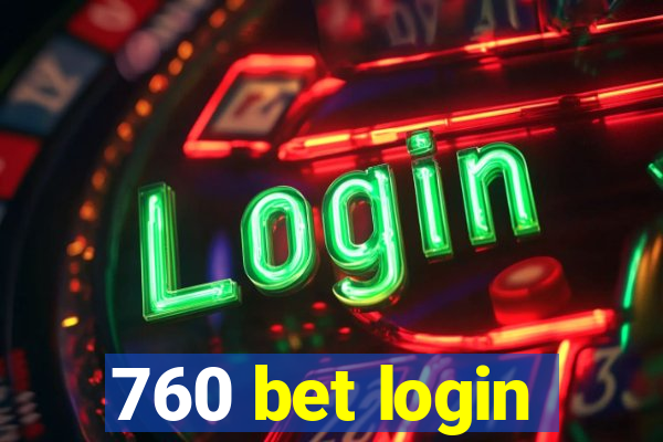 760 bet login