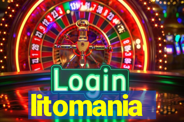 litomania