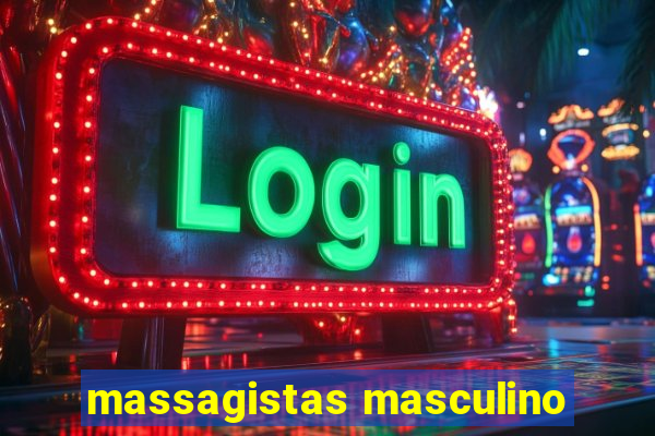 massagistas masculino