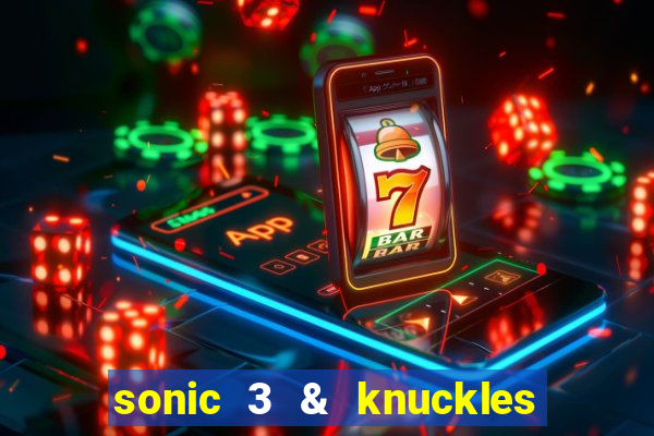 sonic 3 & knuckles sonic retro download