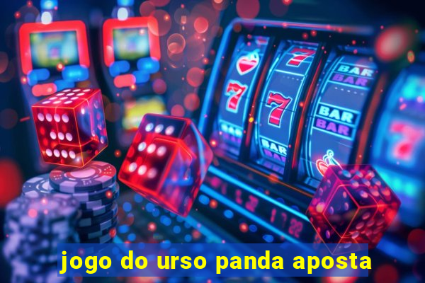 jogo do urso panda aposta