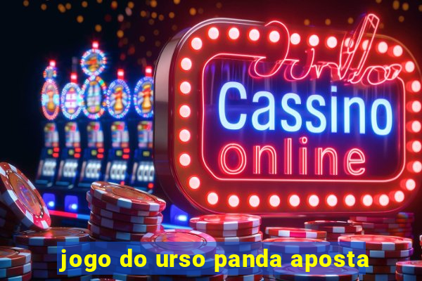 jogo do urso panda aposta