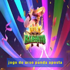 jogo do urso panda aposta