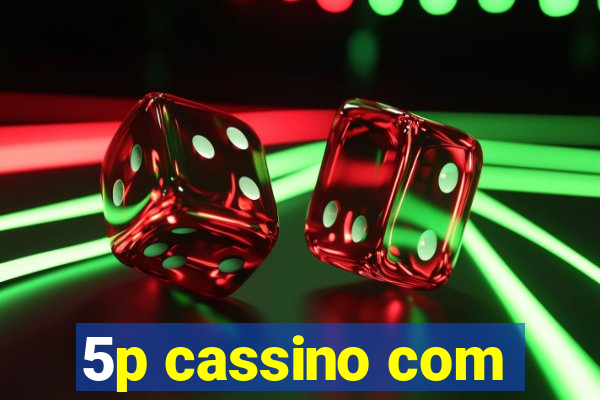 5p cassino com