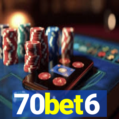 70bet6