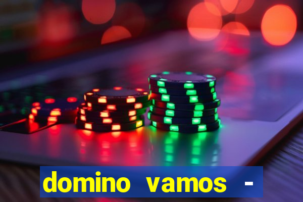 domino vamos - crash & poker