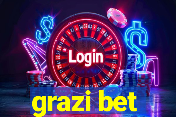 grazi bet