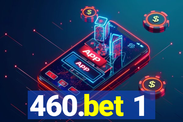 460.bet 1