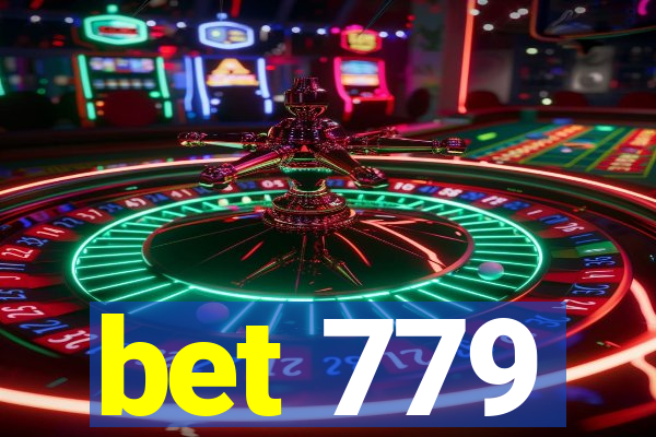 bet 779