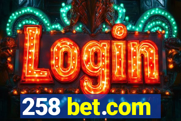 258 bet.com