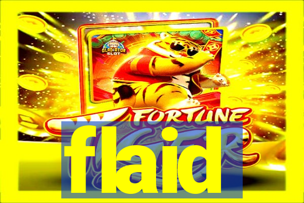 flaid